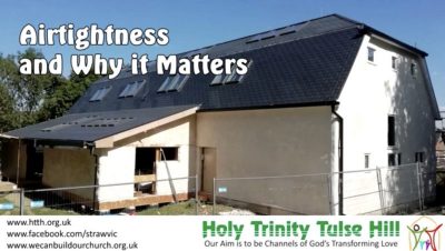 Holy Trinity’s Airtightness testing